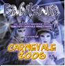 Carnevale 2006 al Babilonia